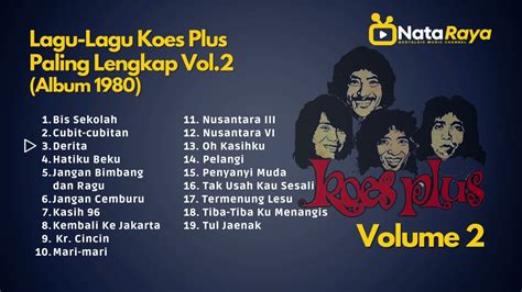 Lagu Lagu Koes Plus Paling Lengkap Vol 2 Album 1980 YouTube