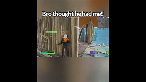 When Bro Thinks He Has You Fortnitefunnymoments Fortnite