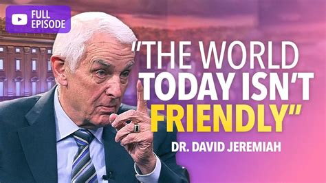 Finding Stability In Life S Uncertainties Dr David Jeremiah Tbn Uk