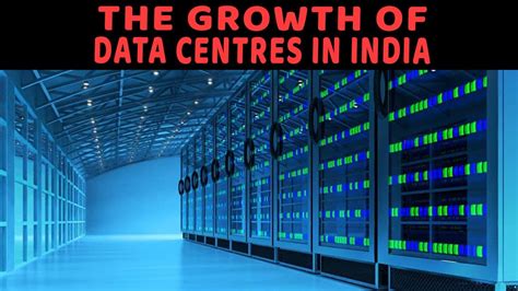 The Growth Of Data Centres In India Youtube