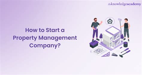 How To Start A Property Management Company A Step By Step Guide