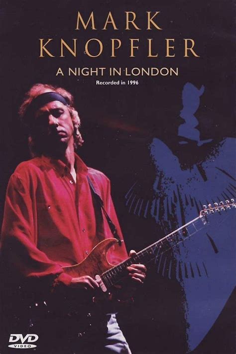 Mark Knopfler A Night In London 1996 Posters — The Movie Database Tmdb