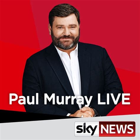 Sky News Paul Murray Live Podcast Podtail