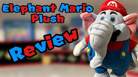 Elephant Mario Plush Unboxing And Review Youtube