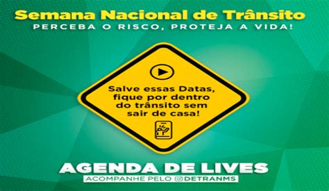 Semana Nacional Do Tr Nsito Do Detran Ms Tem Quatro Lives Programadas