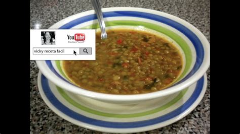 Sopa De Lentejas Vicky Receta Facil Youtube