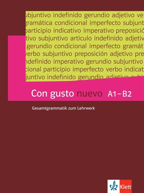 Con Gusto Nuevo A1 B2 Grammatik Spanisch Schulbuch 978 3 12