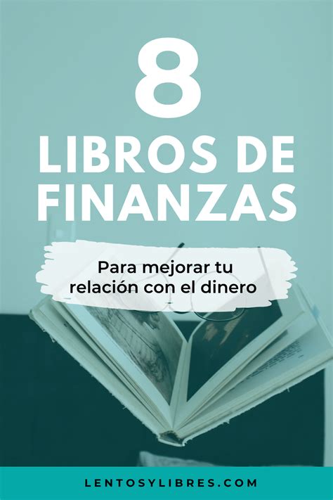 Libros Para Mejorar Tu Educación Financiera Educación Financiera