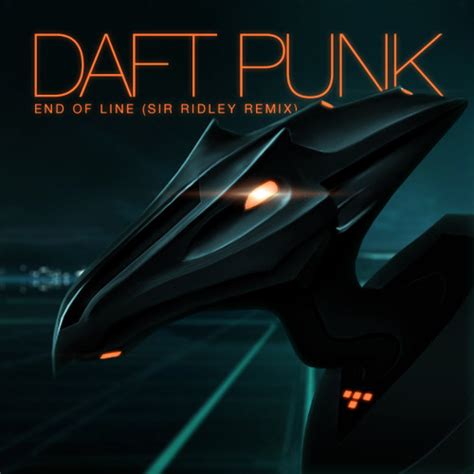 Stream Daft Punk End Of Line Sir Ridley Remix By Sir Ridley