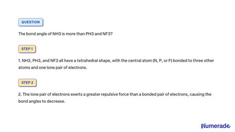 SOLVED: The bond angle of NH3 is more than PH3 and NF3?