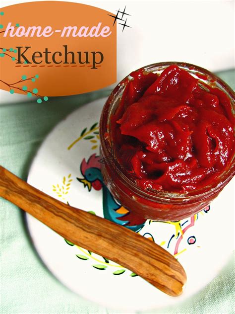 Simple recipes- Home-made Ketchup