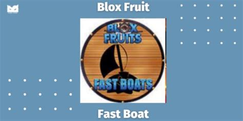 Buy Item Fast Boat - Blox Fruit Roblox 1821445 | itemku Philippines