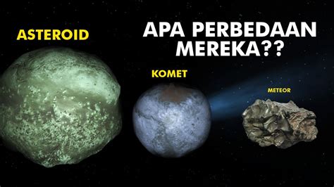 Perbedaan Komet Dan Meteor Untuk Kalian Ketahui Ini Penjelasannya