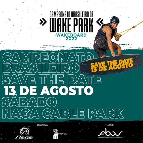 Brasileiro De Wakepark Naga Confedere O Brasileira De Esqui