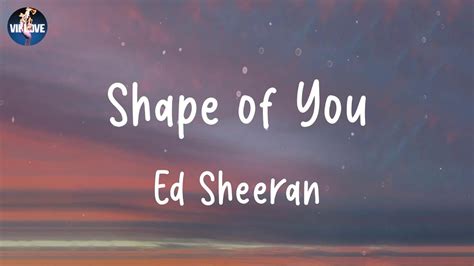 Ed Sheeran Shape Of You Lyrics Youtube