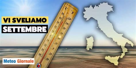 Meteo Settembre e l Autunno alle porte la tendenza vi piacerà METEO