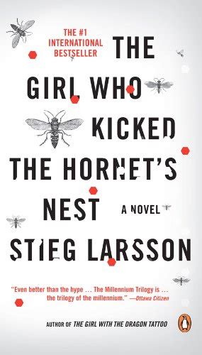 The Girl Who Kicked The Hornets Nest A Novel Millennium Series