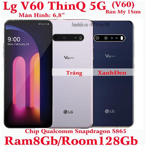 Điện Thoại Lg V60 Thinq 5g Ram 8gb Chip Snap 865 Cấu Hình Khủng Chiến