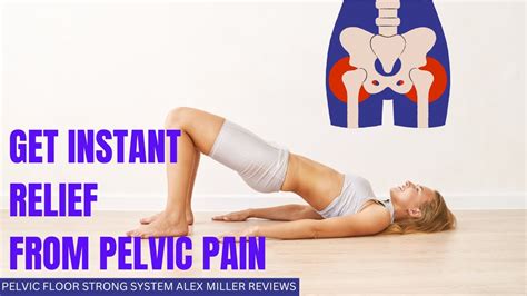 Pelvic Floor Strong System Alex Miller Reviews Alex Miller Pelvic