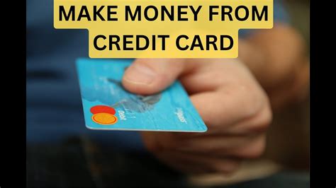 How To Make Money From Credit Cards Youtube