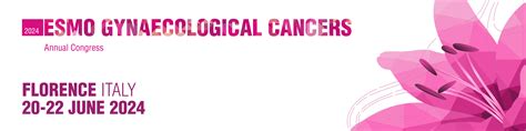 ESMO Gynaecological Cancers Congress 2024