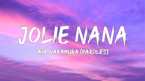 Aya Nakamura Jolie Nana Paroles Lyrics Mix Sdm Gazo Kendji