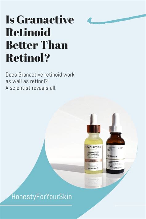 Granactive Retinoid Vs Retinol, Which Is Better? Which Should You Use?