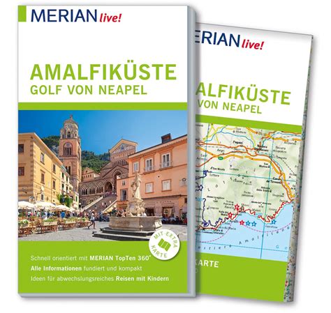 MERIAN live Reiseführer Amalfiküste Golf von Neapel Mit Extra Karte