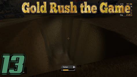 Ich Fange An Das Big Hole Zu Buddeln Gold Rush The Game Folge