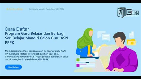 Cara Mendaftar Program Belajar Mandiri Calon Guru Asn Ppk Kemendikbud