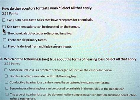 SOLVED: How do the receptors for taste work? Select all that apply 3.33 ...