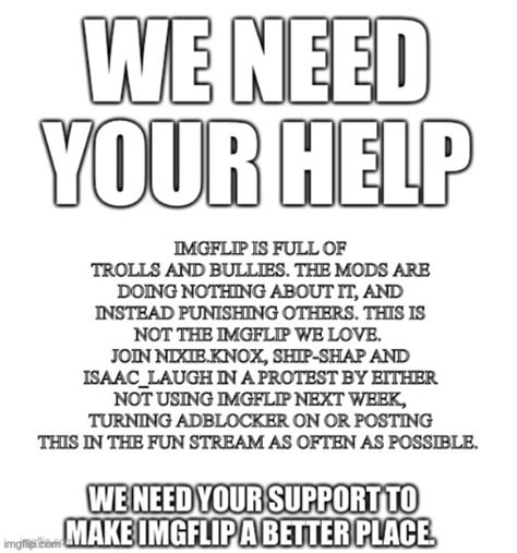 We Need Your Help Imgflip