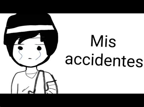 Mis Accidentes M S Dolorosos Drawn Youtube