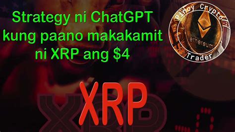 Nagbigay Ng Strategy Si ChatGPT Kung Paano Makakamit Ni XRP Ang