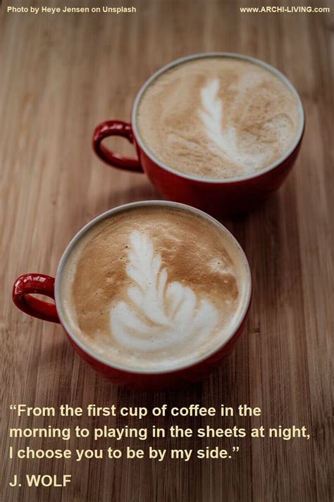 8 Romantic And Inspirational Coffee Photo Quotes Archi