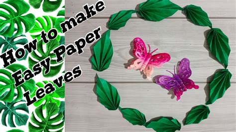 How To Make Paper Flower Leaves Diy Easy Paper Leaf Making Idea