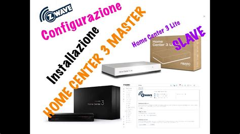 Fibaro Home Center 3 Master E HC3 Lite Slave YouTube