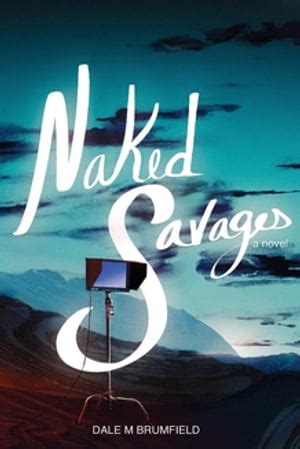 Naked Savages De Dale M En Librer As Gandhi