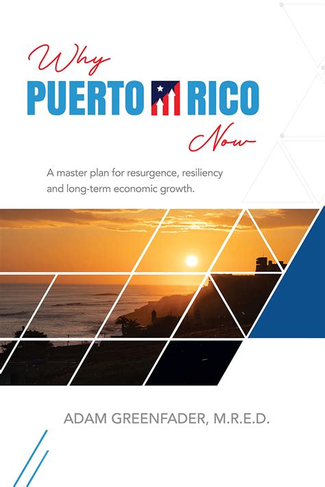 Why Puerto Rico Now: A masterplan for resurgence, resiliency and long
