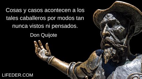 Frases De Don Quijote De La Mancha Y Sus Significados