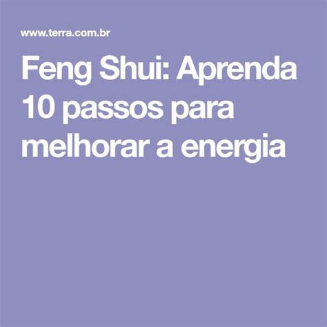 The Text Reads Ferg Shu Aprenda 10 Pasos Para Melhora A Energia