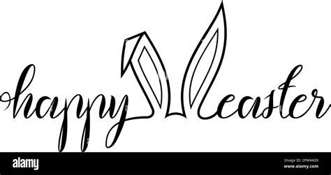 Happy Easter Vector Lettering In Black With Bunny Ear White Isolated