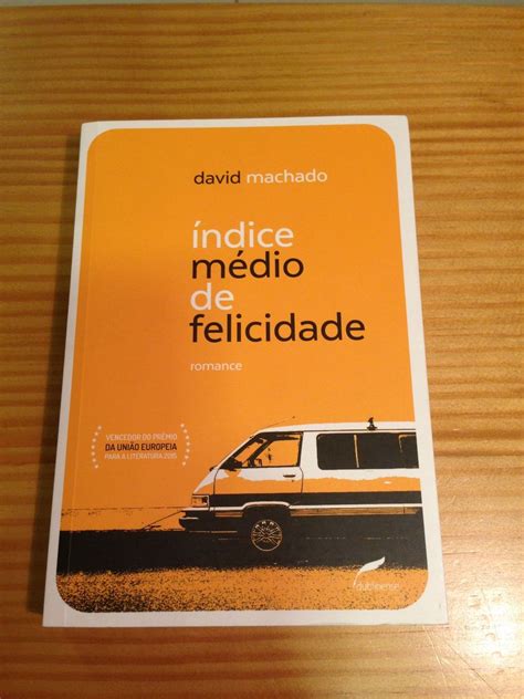 Índice Médio de Felicidade David Machado Livro Dublinense Usado