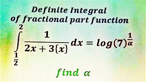 Definite Integral Of Fractional Part Function Part 6 YouTube