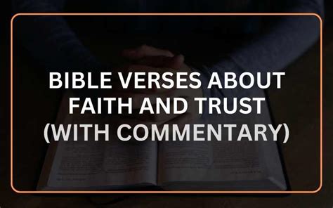 Top 20 Bible Verses About Faith And Trust With Commentary Scripture