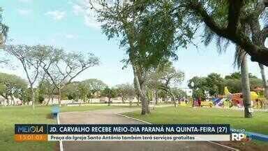 Meio Dia Paraná Ponta Grossa Jardim Carvalho em Ponta Grossa