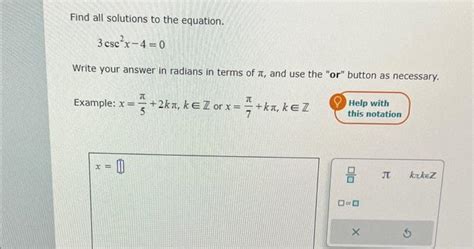 Solved Find All Solutions To The Equation 3csc2x−40 Write