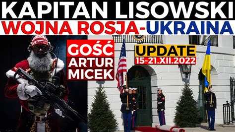 Wojna Rosja Ukraina Gaw Da Ekspert W Update Artur Micek