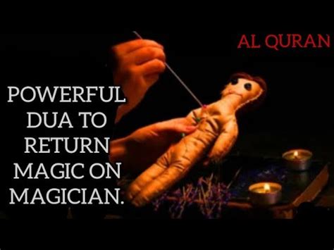 POWERFUL RUQYAH DUA TO RETURN MAGIC ON MAGICIAN YouTube