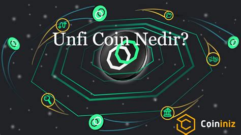 Unfi Coin Nedir Unifi Protocol Coininiz